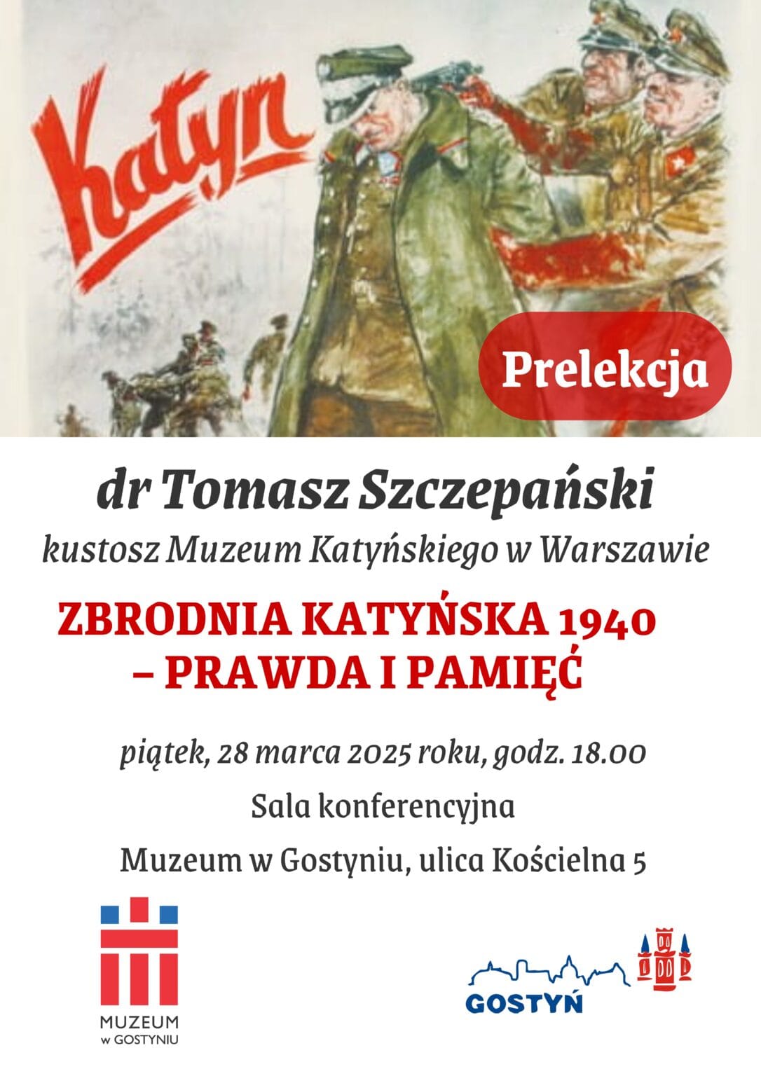Prelekcja „Zbrodnia katyńska 1940 – prawda i pamięć”